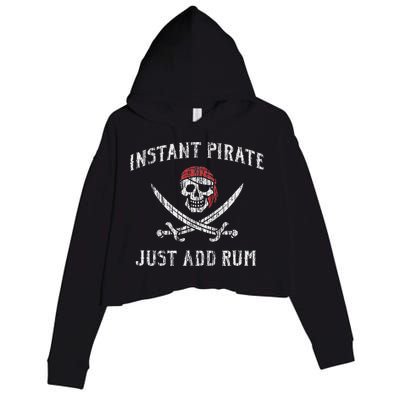 Instant Pirate Just Add Rum Funny Crop Fleece Hoodie