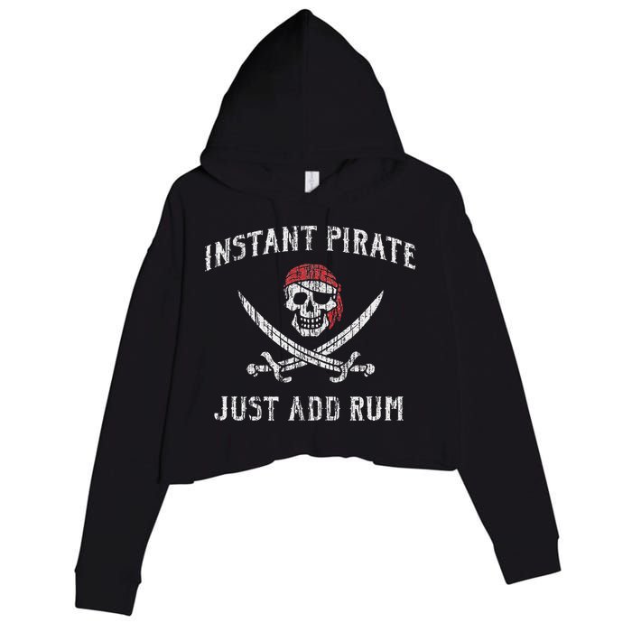 Instant Pirate Just Add Rum Funny Crop Fleece Hoodie