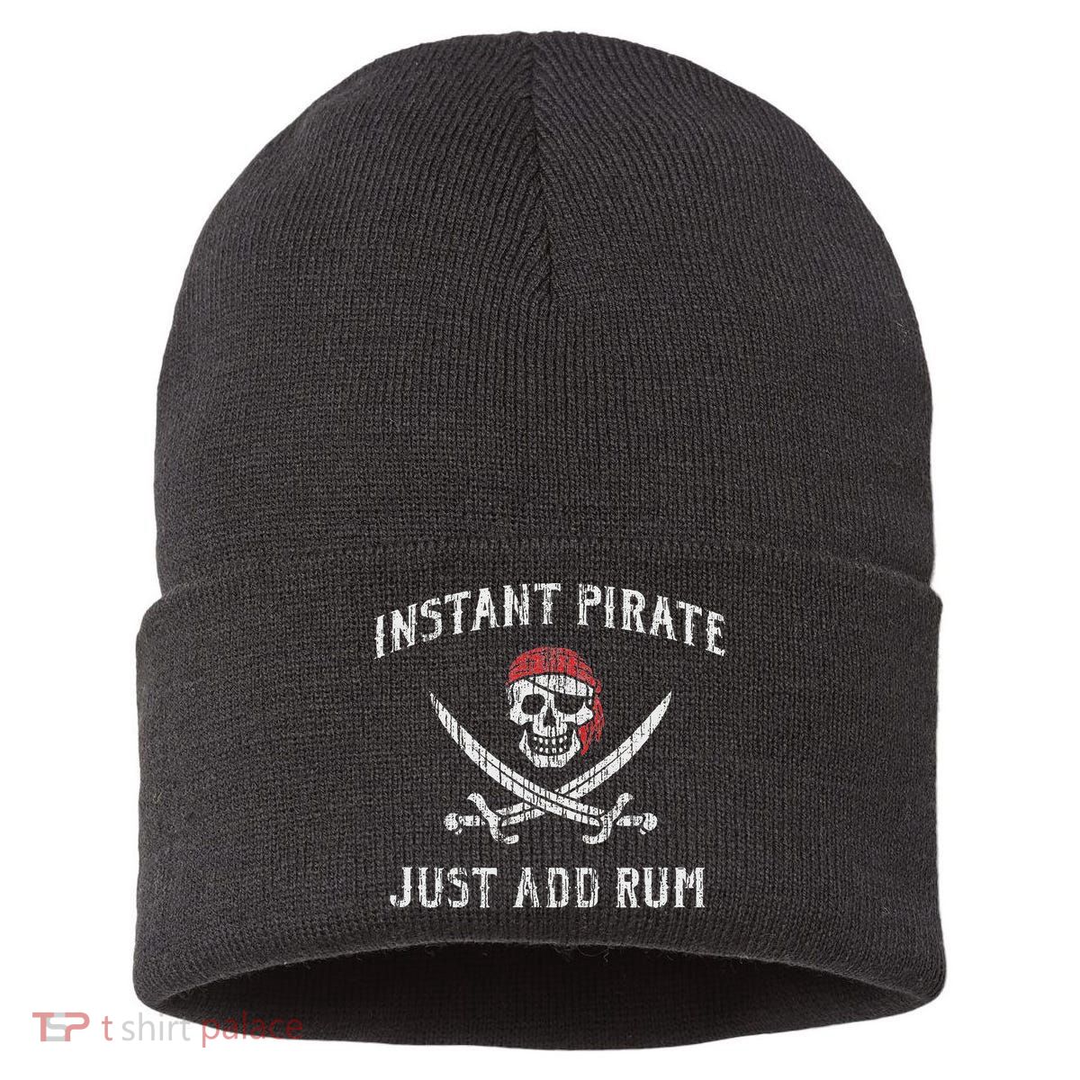 Instant Pirate Just Add Rum Funny Sustainable Knit Beanie
