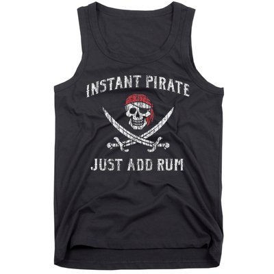 Instant Pirate Just Add Rum Funny Tank Top