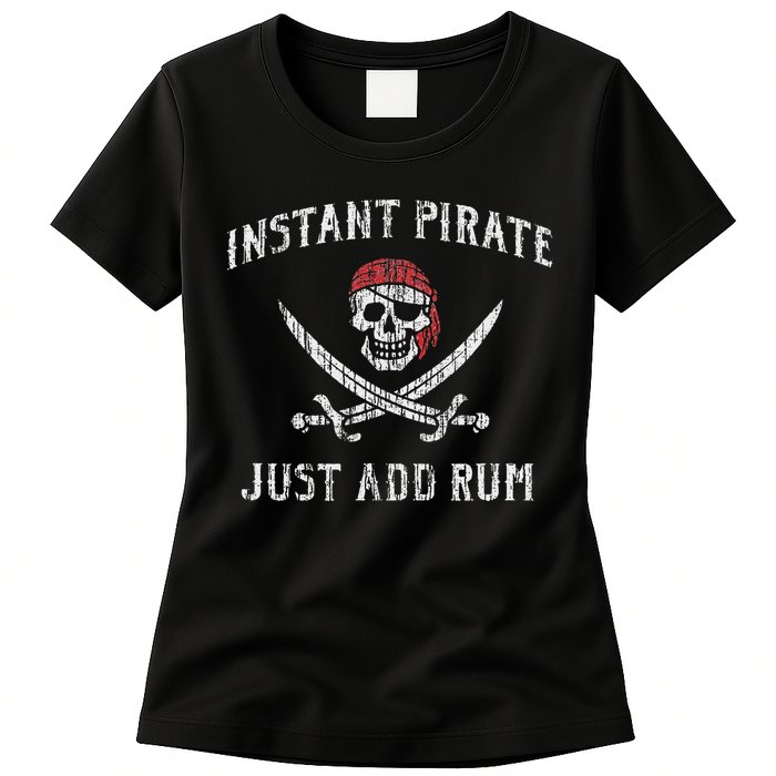 Instant Pirate Just Add Rum Funny Womens T-Shirt