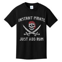 Instant Pirate Just Add Rum Funny Kids T-Shirt