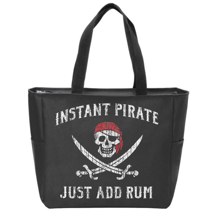 Instant Pirate Just Add Rum Funny Zip Tote Bag