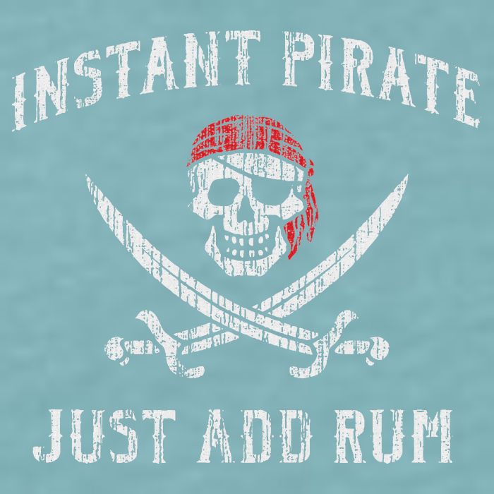 Instant Pirate Just Add Rum Funny Sueded Cloud Jersey T-Shirt