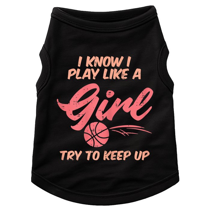 I PLay Like Basketball Cute Player Baller Doggie Tank