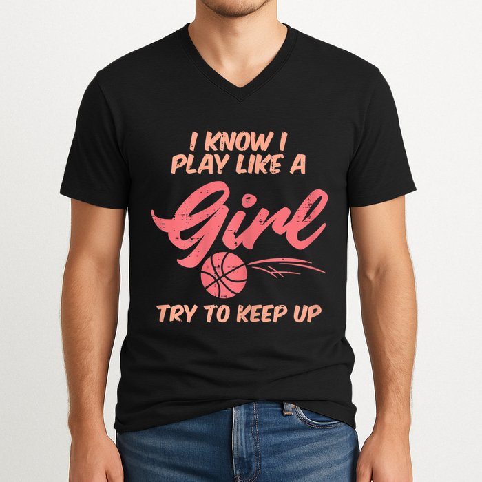 I PLay Like Basketball Cute Player Baller V-Neck T-Shirt