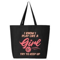 I PLay Like Basketball Cute Player Baller 25L Jumbo Tote