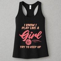 I PLay Like Basketball Cute Player Baller Womens Tank Top
