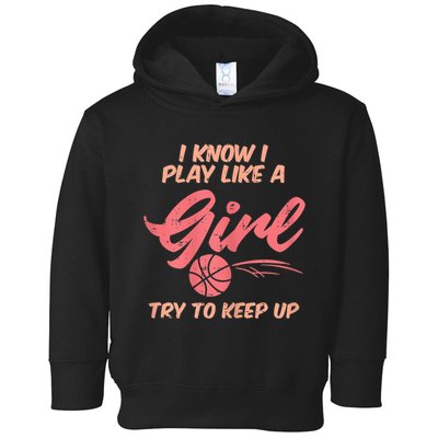 I PLay Like Basketball Cute Player Baller Toddler Hoodie