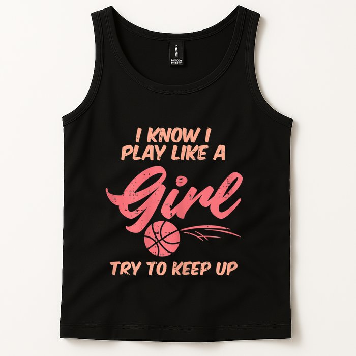 I PLay Like Basketball Cute Player Baller Tank Top