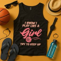 I PLay Like Basketball Cute Player Baller Tank Top