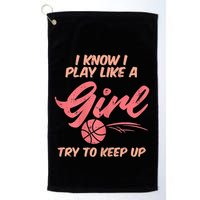 I PLay Like Basketball Cute Player Baller Golf Towel