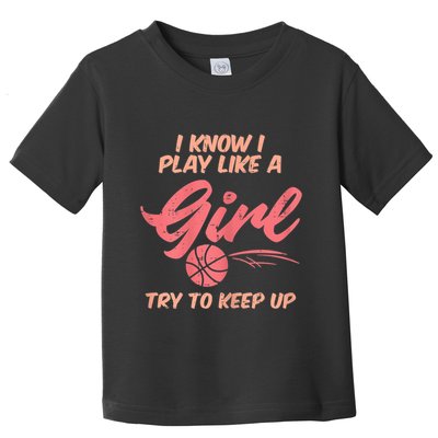 I PLay Like Basketball Cute Player Baller Toddler T-Shirt