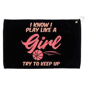 I PLay Like Basketball Cute Player Baller Grommeted Golf Towel