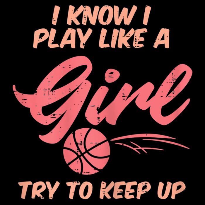 I PLay Like Basketball Cute Player Baller Womens T-Shirt