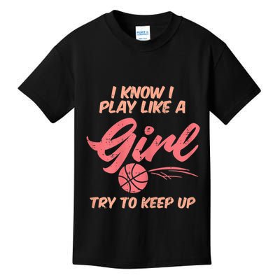 I PLay Like Basketball Cute Player Baller Kids T-Shirt