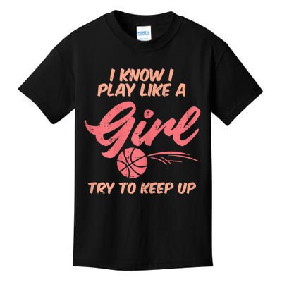 I PLay Like Basketball Cute Player Baller Kids T-Shirt