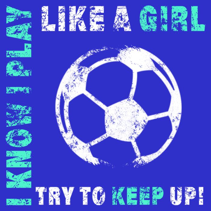 I Play Like A Girl Cool Soccer Player Girls Cool Gift Sweatshirt