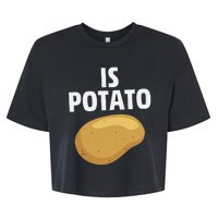 Is Potato Late Show Funny Colbert Bella+Canvas Jersey Crop Tee