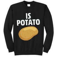 Is Potato Late Show Funny Colbert Sweatshirt