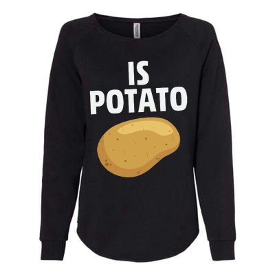 Is Potato Late Show Funny Colbert Womens California Wash Sweatshirt