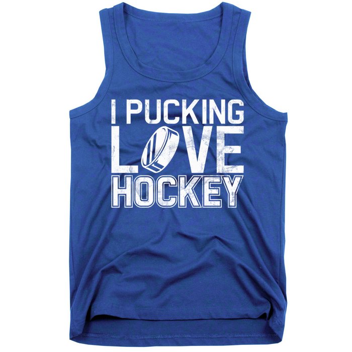 I Pucking Love Hockey Cool Gift Tank Top