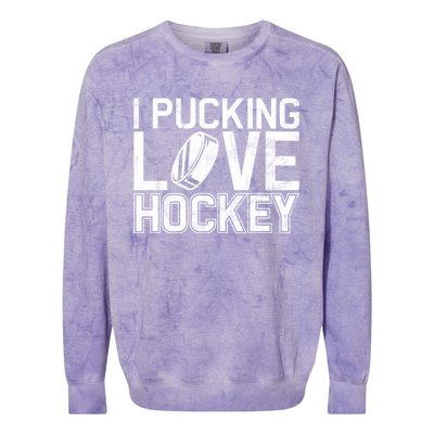 I Pucking Love Hockey Cool Gift Colorblast Crewneck Sweatshirt