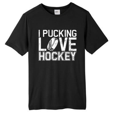 I Pucking Love Hockey Cool Gift Tall Fusion ChromaSoft Performance T-Shirt