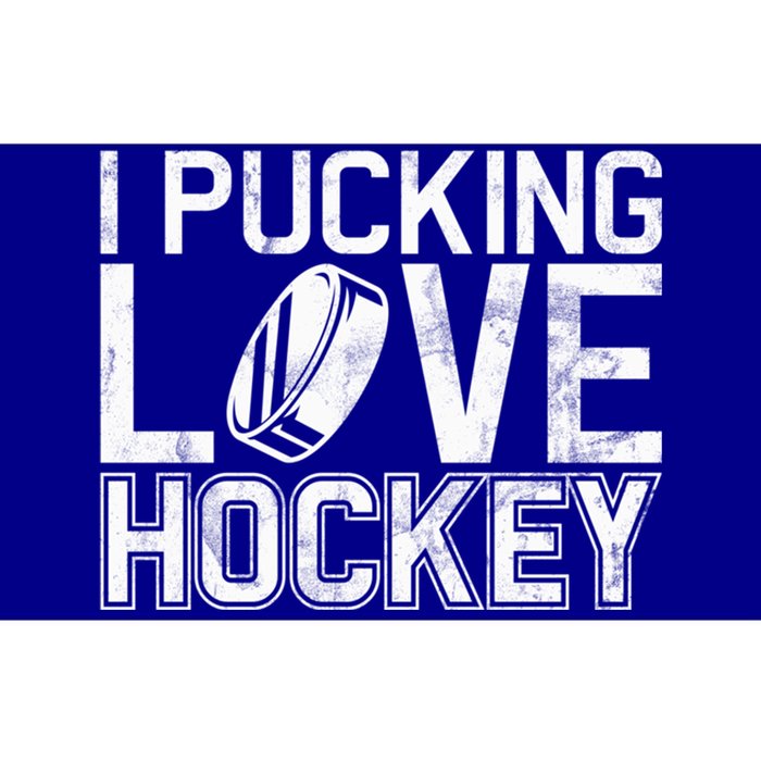 I Pucking Love Hockey Cool Gift Bumper Sticker