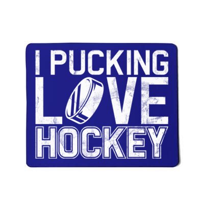 I Pucking Love Hockey Cool Gift Mousepad