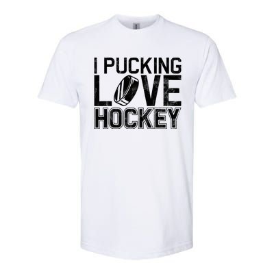 I Pucking Love Hockey Cool Gift Softstyle CVC T-Shirt