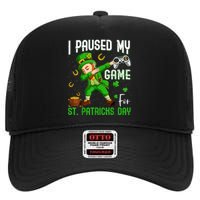 I Paused My Game For St Patricks Day Dabbing Leprechaun High Crown Mesh Back Trucker Hat