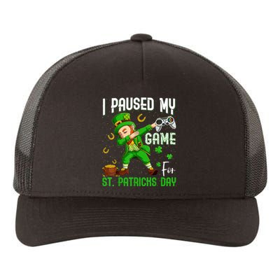 I Paused My Game For St Patricks Day Dabbing Leprechaun Yupoong Adult 5-Panel Trucker Hat