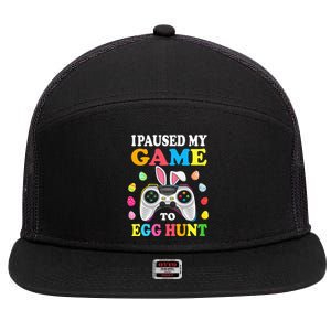 I Paused My Game To Egg Hunt Easter Funny Gamer 7 Panel Mesh Trucker Snapback Hat