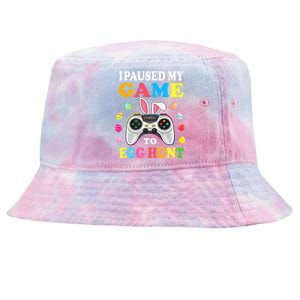 I Paused My Game To Egg Hunt Easter Funny Gamer Tie-Dyed Bucket Hat