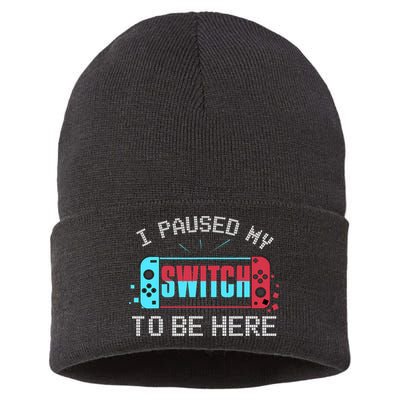 I Paused My Switch To Be Here Switch Gamer Gift Sustainable Knit Beanie