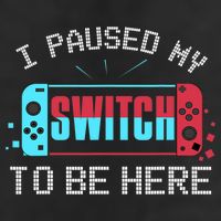 I Paused My Switch To Be Here Switch Gamer Gift Golf Towel