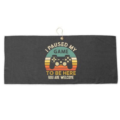 I Paused My Game To Be Here YouRe Welcome Retro Gamer Gift Large Microfiber Waffle Golf Towel