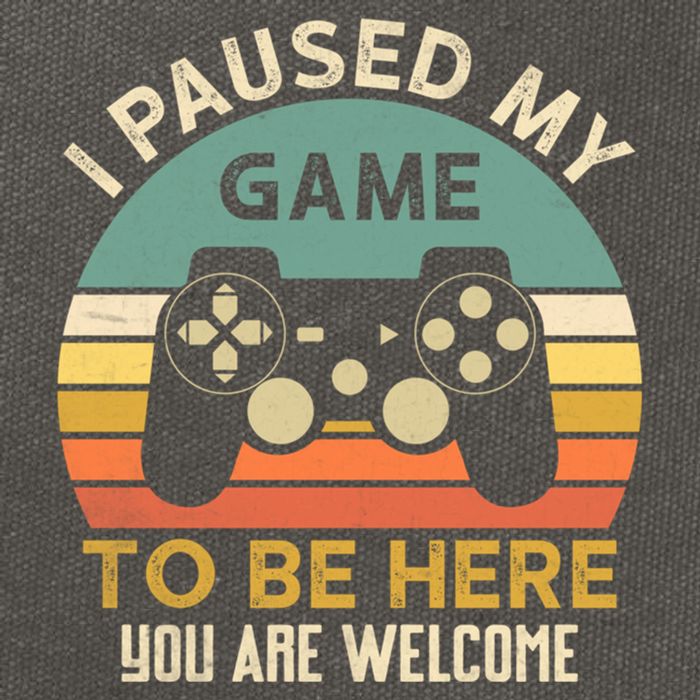 I Paused My Game To Be Here YouRe Welcome Retro Gamer Gift Cotton Canvas Backpack