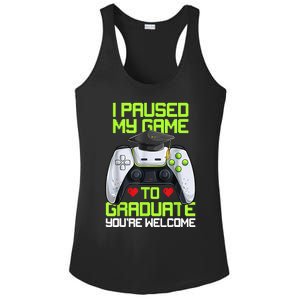 I Paused My Game To Graduate Funny Graduation Graduate Gamer Ladies PosiCharge Competitor Racerback Tank