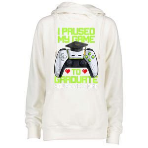 I Paused My Game To Graduate Funny Graduation Graduate Gamer Womens Funnel Neck Pullover Hood