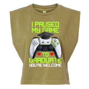 I Paused My Game To Graduate Funny Graduation Graduate Gamer Garment-Dyed Women's Muscle Tee