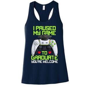 I Paused My Game To Graduate Funny Graduation Graduate Gamer Women's Racerback Tank