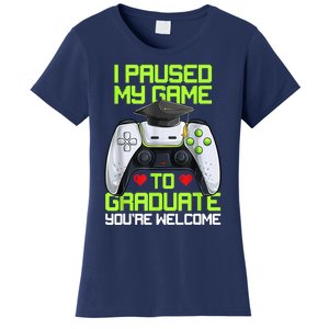 I Paused My Game To Graduate Funny Graduation Graduate Gamer Women's T-Shirt