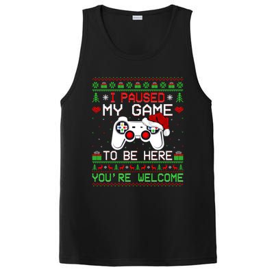 I Paused My Game To Be Here YouRe Welcome Ugly Video Gamer Cute Gift PosiCharge Competitor Tank