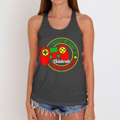 I Paused My Game To Celebrate Juneteenth Gamer Women's Knotted Racerback Tank