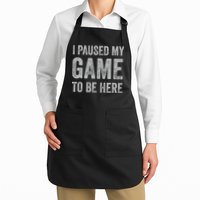 I Paused My Game To Be Here Vintage Pullover Hoodie Apron