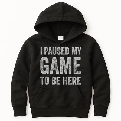 I Paused My Game To Be Here Vintage Pullover Hoodie Kids Hoodie