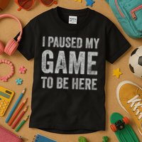 I Paused My Game To Be Here Vintage Pullover Hoodie Kids T-Shirt