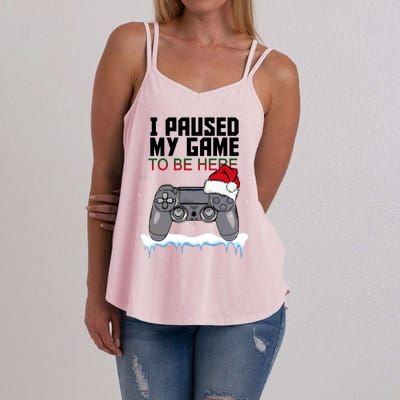 I Paused My Game To Be Here Christmas Gamer Women's Strappy Tank